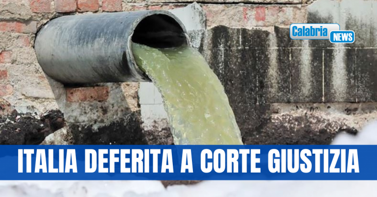 Comuni non rispettano direttive Ue su scarichi fogne: anche la Calabria tra Regioni inadempienti