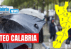 Allerta gialla in tutta la regione: peggiora il tempo, soprattutto sulla Calabria settentrionale