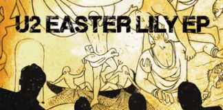Sorpresa di Pasqua dagli U2, ecco il nuovo ep ‘Easter Lily’