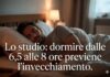 Chi dorme troppo (o troppo poco) ‘invecchia prima’, lo studio